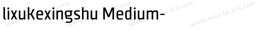 lixukexingshu Medium字体转换